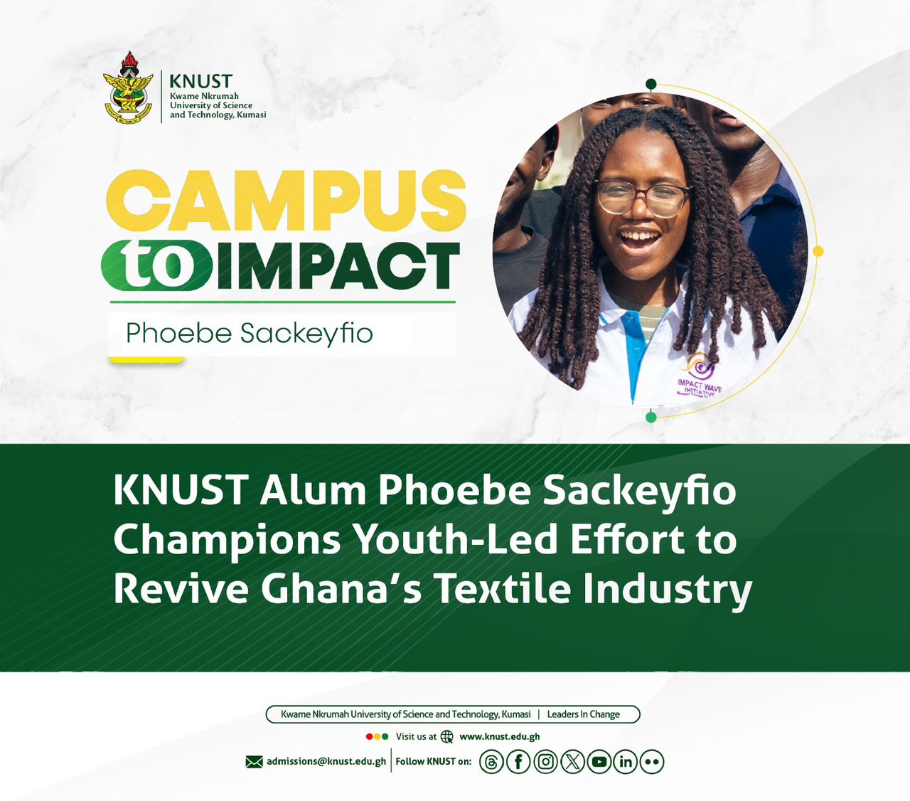 IWI Mentee, KNUST Alum Phoebe Sackeyfio Champions Youth-Led Effort to Revive Ghana’s Textile Industry.